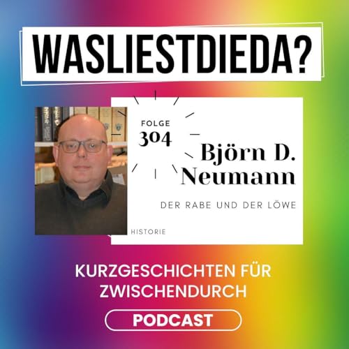 304 Der Rabe und der L&ouml;we - Bj&ouml;rn D. Neumann