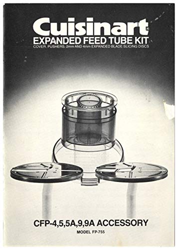Cuisinart Expanded Feed Tube Kit Instruction Manual - CFP-4, 5, 5A, 9, 9A