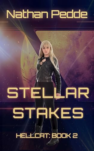 Stellar Stake (Hellcat Book 2)