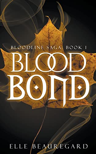 Blood Bond (The Bloodline Saga)