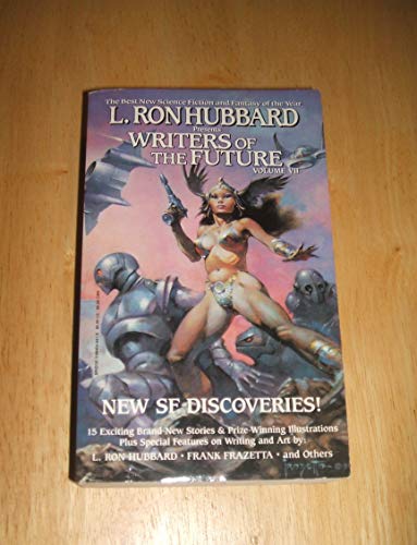 L. Ron Hubbard Presents Writers of the Future 7
