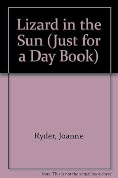 Hardcover Lizard in the Sun (JUST FOR A DAY BOOK) Book