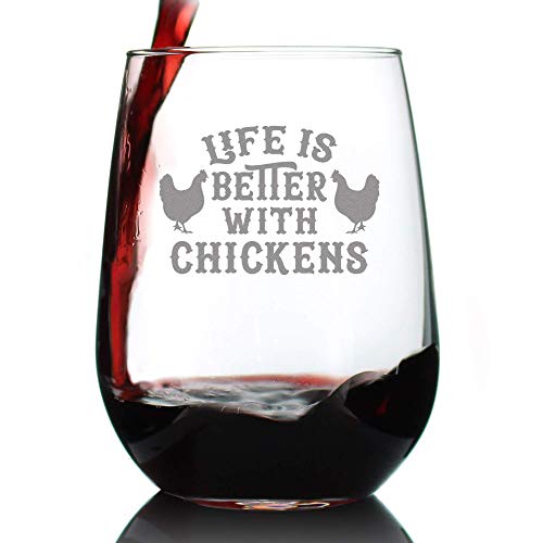 Life is Better with Chickens Stemless Wine Glass 17oz