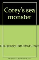 Coreys Sea Monster B0006BVUYS Book Cover