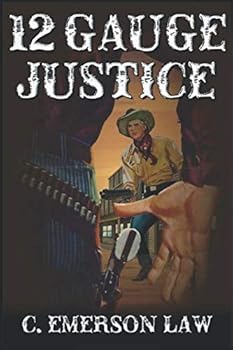 Paperback 12 Gauge Justice: A Western Adventure Book