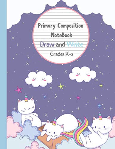 Primary Composition NoteBook | Draw and Write Baby Cat Sleeping: Elementary lined sheets with picture space for writing and drawing | for kindergarten or school , Grades K-2