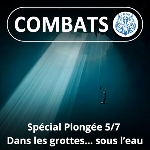 SP&Eacute;CIAL PLONG&Eacute;E 5/7 : De myst&eacute;rieuses grottes immerg&eacute;es (Nathalie Lasselin)