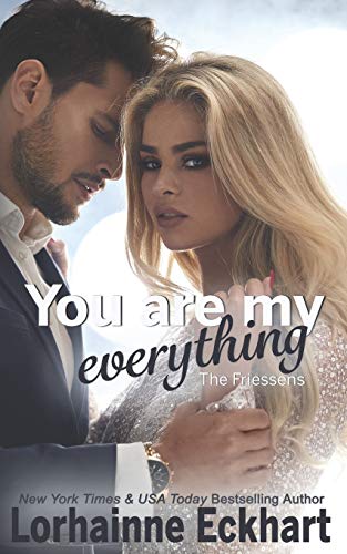 You Are My Everything (The Friessens)