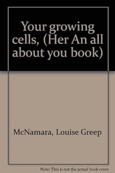 Hardcover Your Growing Cells, Book