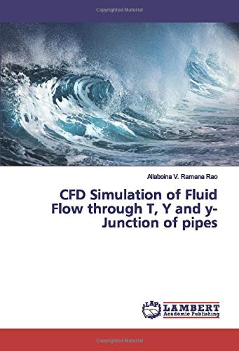 Cfd Simulation Of Fluid Flow Through T Y And Y | Desertcart INDIA