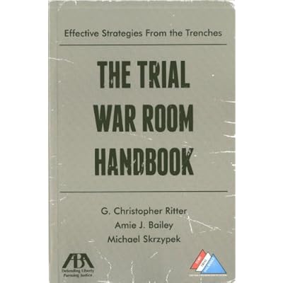 The Trial War Room Handbook