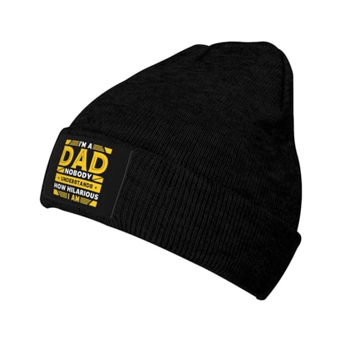 I'm Dad Nobody Understands How Hilarious I Am Beanie for