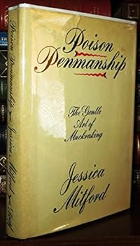 Hardcover Poison Penmanship: The Gentle Art of Muckraking Book
