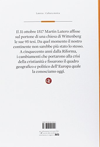 La cristianità in frantumi. Europa 1517-1648