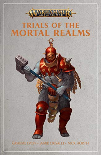Trials of the Mortal Realm (By: Nick Horth)