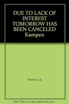 DUE TO LACK OF INTEREST TOMORROW HAS BEEN CANCELED "Kampen