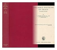 The Bible Doctrine of Grace B000L58RHW Book Cover