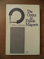 Optics of Dipole Magnets 0124530508 Book Cover