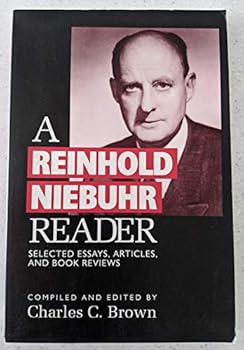 Paperback A Reinhold Niebuhr Reader: Selected Essays, Articles, and Book Reviews Book