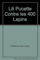Lili Pucette contre les 400 lapins 2895792844 Book Cover