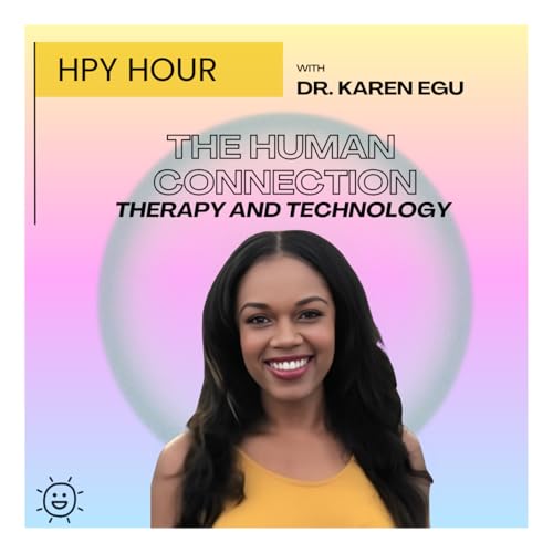 Therapy and Technology with Dr. Karen Egu