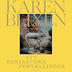 Syv Fantastiske Fort&aelig;llinger Audiolibro Por Karen Blixen arte de portada