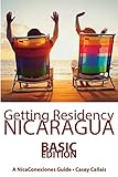 Getting Residency Nicaragua: Understanding Nicaragua's Residency Process in Plain English