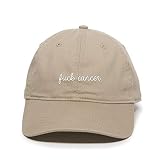 DSGN By DNA Fuck Cancer, Awareness Baseball Cap Embroidered Cotton Adjustable Dad Hat Khaki
