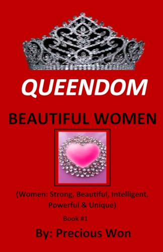 QUEENDOM BEAUTIFUL WOMEN (Book #1)