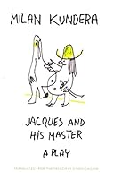 Algopix Similar Product 20 - Jacques and His Master: A Play