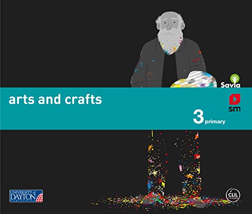 Portada de Arts and Crafts 3º Educacion Primaria Savia Ed 2015