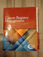 Cancer Registry Management Principles and Practice for Hospitals and Central Registries (Fourth Edition) 1732917833 Book Cover