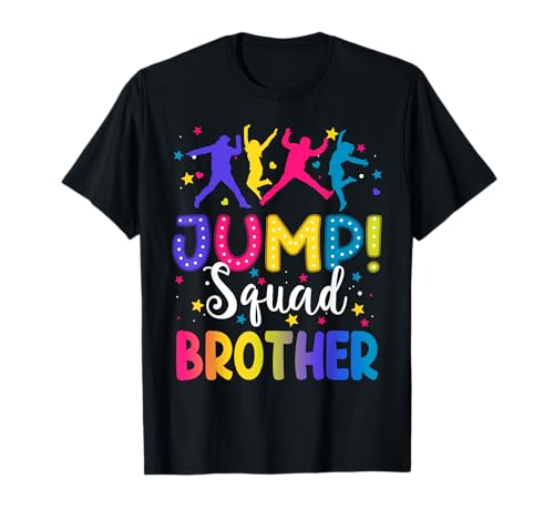 Brother Jump - Trampolín para cumpleaños, fiesta de cumpleaños Camiseta