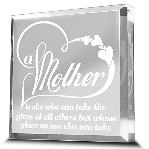Bella Busta-A Mother is she who can take The Place of All Others but Whose Place no one Else can take-Mother of the bride-Mother of the Groom-Engraved Acrylic Paperweight Keepsake (3.75 x 3.75)