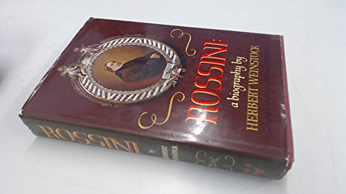 Rossini: A Biography [Unknown] 0193152169 Book Cover