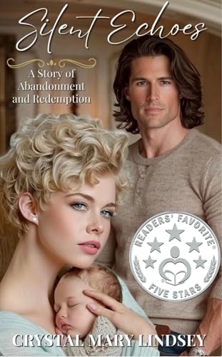 Silent Echoes A Story of Abandonment and Redemption