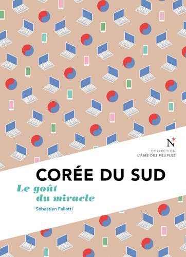 Corée du Sud: le goût du miracle