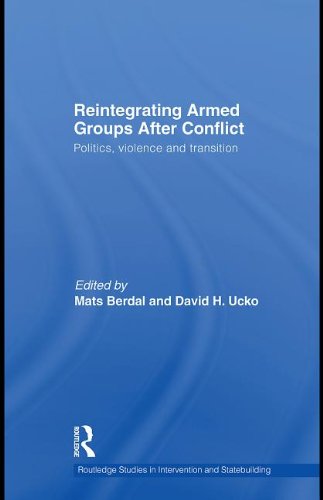 Buy Reintegrating Armed Groups After Conflict: Politics, Violence And Transition — BookShops.in
