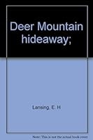 Deer Mountain hideaway; B0007E8TB6 Book Cover