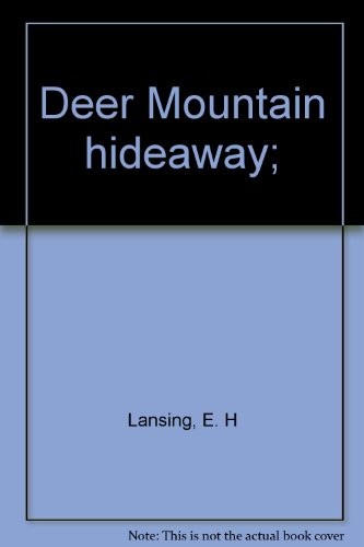 Deer Mountain hideaway; B0007E8TB6 Book Cover