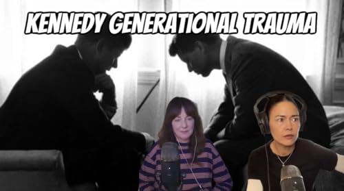 The Kennedy Curse, Part 2: Blame, Recklessness, and a Dynasty's Generational Trauma