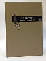 Scientific Glassblowing 047093753X Book Cover