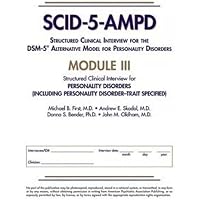 Structured Clinical Interview for the DSM-5&reg; Alternative Model for Personality Disorders (SCID-5-AMPD) Module III