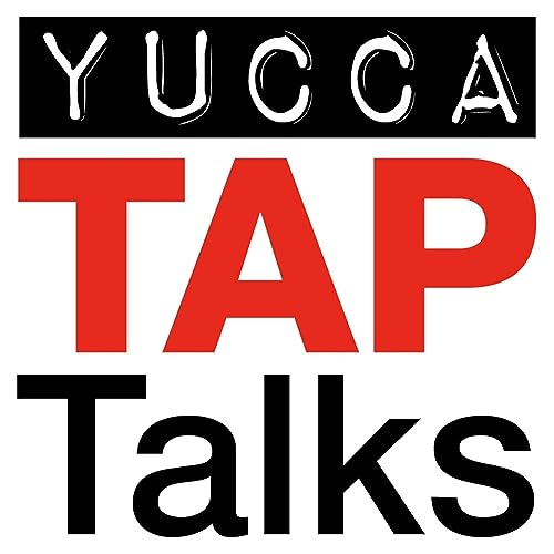 Yucca Tap Talks cover art
