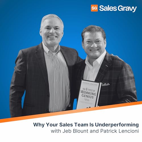 Why Your Sales Team is Underperforming &mdash; Patrick Lencioni on Working Genius