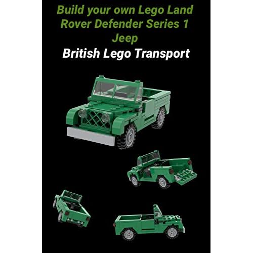 Build Your Own Lego Land Rover Defender Series 1 Jeep (Super 7) (English Edition)