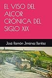 jose ramon anda goikoetxea  EL VISO DEL ALCOR CRÓNICA DEL SIGLO XIX