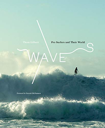 Waves: Portraits and stories from big-wave surfers chasing monsters around
