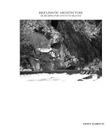 Bioclimatic Architecture: Searching for the Path to Haven 1419693492 Book Cover