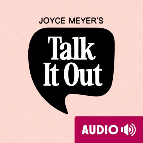 『Joyce Meyer's Talk It Out Podcast』のカバーアート